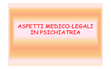 ASPETTI MEDICO-LEGALI IN PSICHIATRIA