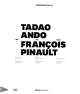 Tadao Ando per François Pinault : dall`Ile Seguin a Punta
