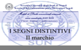 I SEGNI DISTINTIVI Il marchio - diritto.commerciale.unina2.it