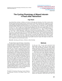The Cycling Physiology of Miguel Indurain 14 Years After