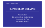 Rosetta Zan, Il problem Solving