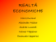 REALTÁ ECONOMICHE