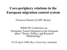 Core-periphery relations in the European migration control