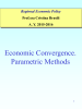 Economic Convergence. Parametric Methods