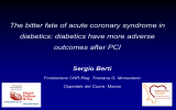 l*esito dei diabetici dopo PCI è più spesso negativo