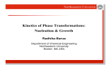 Kinetics of Phase Transformations:  Northeastern University Radhika Barua