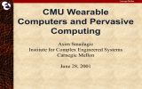 CMU Wearable Computers and Pervasive Computing Asim Smailagic