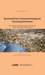 Suomalainen maaseututaajama muutospaineessa Suomalainen maaseututaajama 2010-luvulla –tutkimushankkeen loppuraportti