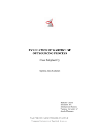 EVALUATION OF WAREHOUSE OUTSOURCING PROCESS Case Safeplast Oy