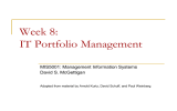 Week 8: IT Portfolio Management MIS5001: Management Information Systems David S. McGettigan