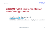 z/OSMF V2.2 Implementation and Configuration Greg Daynes ( @greg_daynes)