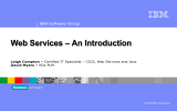 Web Services – An Introduction IBM Software Group Leigh Compton –