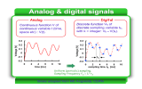 Analog &amp; digital signals Analog Digital of