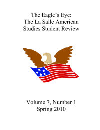 The Eagle’s Eye:  The La Salle American  Studies Student Review  Volume 7, Number 1 