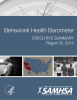 Behavioral Health Barometer EXECUTIVE SUMMARY Region IX, 2014 San Francisco