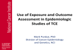 Use of Exposure and Outcome Assessment in Epidemiologic Studies of TCE