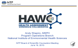 Health Assessment Workspace Collaborative (HAWC) Andy Shapiro, MSPH Program Operations Branch