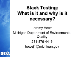 Stack Testing: What is it and why is it necessary? Jeremy Howe