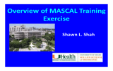 Overview of MASCAL Training  Exercise  Shawn L. Shah
