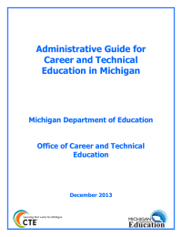 Administrative Guide for Career and Technical Education in Michigan