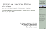 Hierarchical Insurance Claims Modeling Travelers PASG (Predictive Analytics Study Group) Seminar