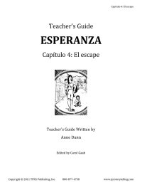 ESPERANZA Teacher’s Guide Capítulo 4: El escape