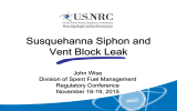 Susquehanna Siphon and Vent Block Leak John Wise Division of Spent Fuel Management