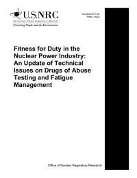 Fitness for Duty in the Nuclear Power Industry: An Update of Technical