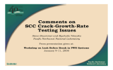 Comments on SCC Crack-Growth-Rate Testing Issues Steve Bruemmer and Mychailo Toloczko
