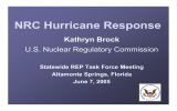NRC Hurricane Response Kathryn Brock U.S. Nuclear Regulatory Commission