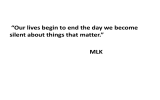 “Our lives begin to end the day we become MLK