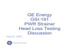 GE Energy GSI-191 PWR Strainer Head Loss Testing