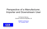 Perspective of a Manufacturer, Importer and Downstream User Dr Dermot Hanna