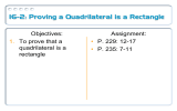 16-2: Proving a Quadrilateral is a Rectangle Objectives: Assignment: To prove that a