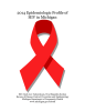 2014 Epidemiologic Profile of HIV in Michigan