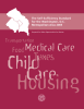 Housing Child Care Medical Care