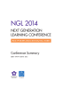 NGL 2014 NEXT GENERATION LEARNING CONFERENCE Conference Summary