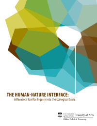 The human-naTure InTerface: Faculty of Arts Global Political Economy