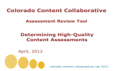 Colorado Content Collaborative Determining High-Quality Content Assessments Assessment Review Tool