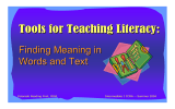 Tools for Teaching Literacy: Finding Meaning in Words and Text