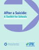 ➲ After a Suicide: A Toolkit for Schools
