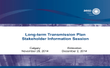 Long-term Transmission Plan Stakeholder Information Session Edmonton Calgary