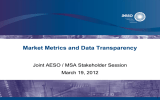 Market Metrics and Data Transparency Joint AESO / MSA Stakeholder Session 1