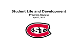 Student Life and Development Program Review April 7, 2015