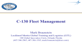 C-130 Fleet Management Mark Braunstein  Lockheed Martin Global Training and Logistics (GTL)