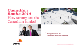 Canadian Banks 2014 How strong are the Canadian banks?