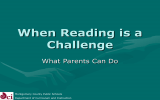 When Reading is a Challenge What Parents Can Do Montgomery County Public Schools