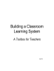 Building a Classroom Learning System  A Toolbox for Teachers