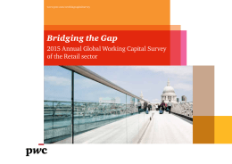 Bridging the Gap 2015 Annual Global Working Capital Survey www.pwc.com/workingcapitalsurvey