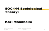 SOC444 Sociological Theory: Karl Mannheim Tuesday, September